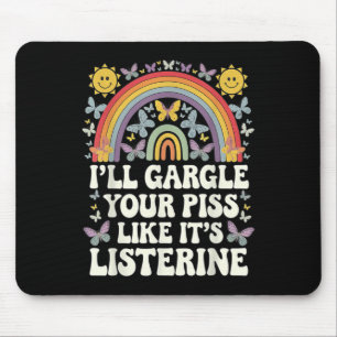 Tapis De Souris Ill Garger Votre Comme Son Listerine Funny Adult H