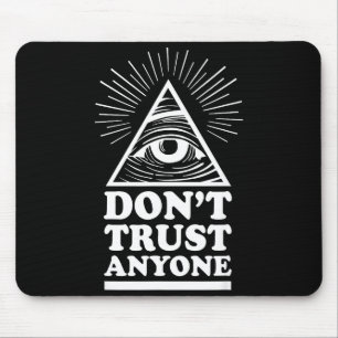 Tapis De Souris Illuminati Ne Faites Pas Confiance À Personne Œil