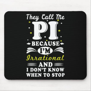 Tapis De Souris Ils appellent Pi Math Irrationnelle Math Geek Math