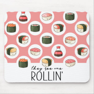 Tapis De Souris Ils me voient rouler Kawaii Fun Sushi Rolls & Dots