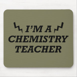 Tapis De Souris I'm a chemistry teacher