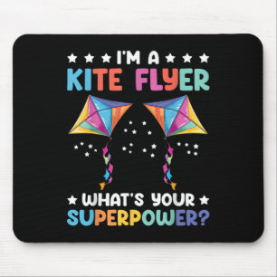 Tapis De Souris Im A Kite Flyer Kite Surfing Kite Flying