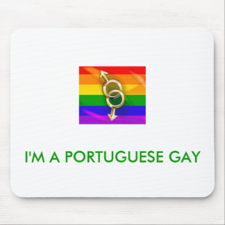 TAPIS DE SOURIS I'M À PORTUGUESE HOMOSEXUEL