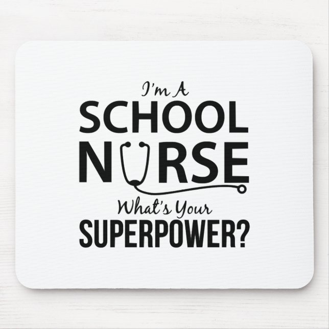 Tapis De Souris I'm a School Nurse (Devant)
