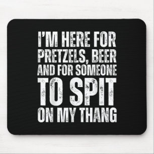 Tapis De Souris Im Here For Pretzels And Beer Ual Adult 2025