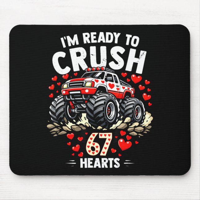 Tapis De Souris I'm Ready To Crush 67 Hearts Truck Valentines Day  (Devant)