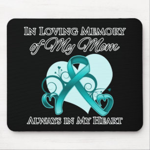 Tapis De Souris In Memory of My Mom - Ovarian Cancer