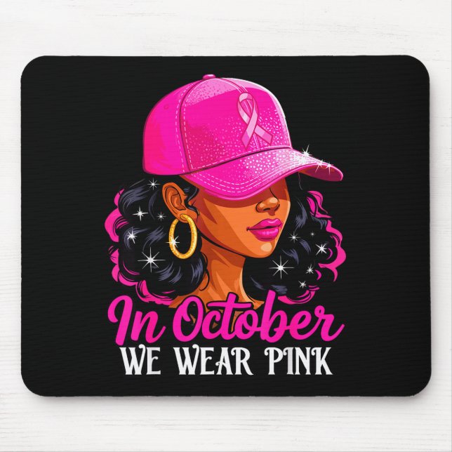 Tapis De Souris In October We Wear Nk Black Women Breast Cancer Aw (Devant)