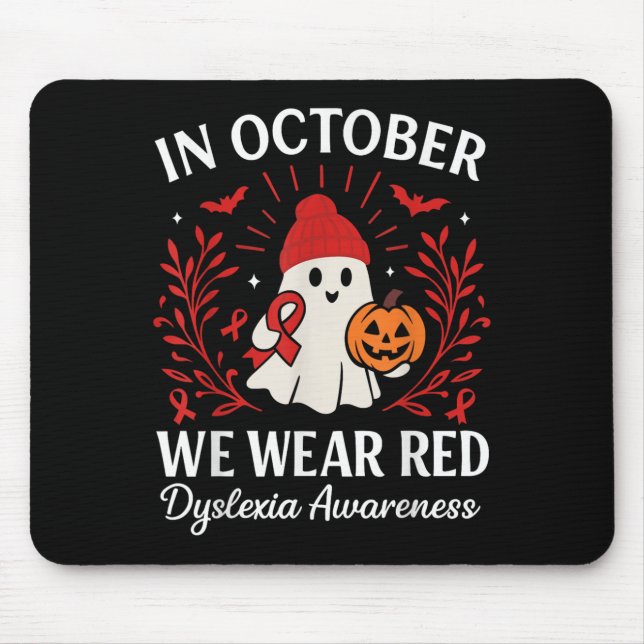 Tapis De Souris In October We Wear Red Dyslexia Awareness Hallowee (Devant)