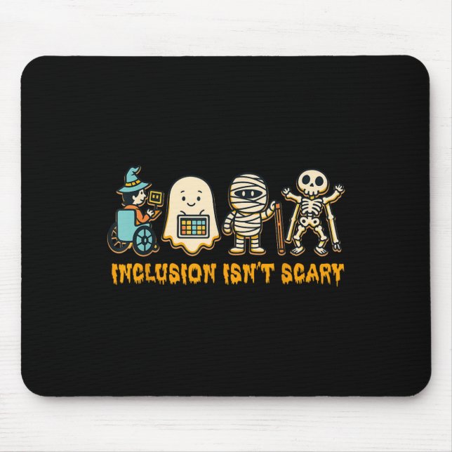 Tapis De Souris Inclusion Isn't Y Halloween Sped Teacher Women Men (Devant)
