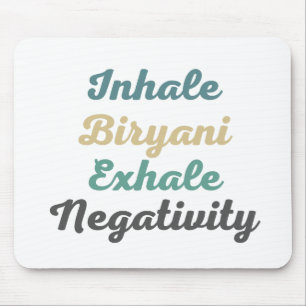 Tapis De Souris Inhale Biryani Exhale Négativité Pad
