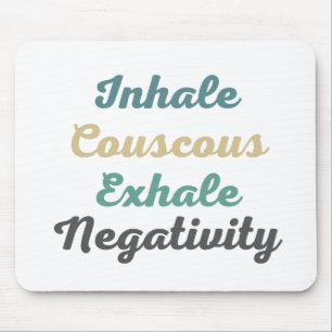 Tapis De Souris Inhale Couscous Exhale Négativité Pad