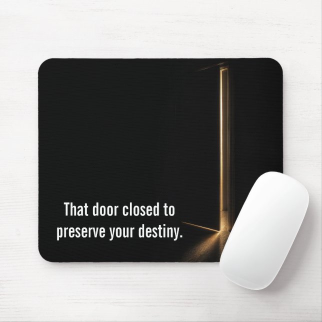 Tapis De Souris Inspirational Quote with Doorway Light (Avec souris)