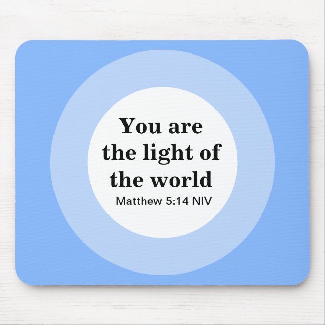 Tapis De Souris Inspirationnel Vous êtes la lumière du bleu du mon (Devant)