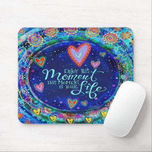 Tapis De Souris Inspirivity Profitez de ce moment Citation Inspiri