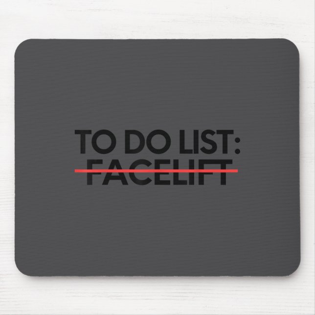 Tapis De Souris Insring To Do List Facelift Awareness Suprt Dad Mo (Devant)