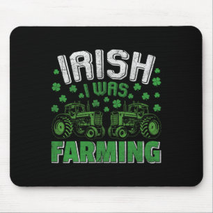 Tapis De Souris Irlandais J'Étais Agricole Tracteur Jour de la Sai