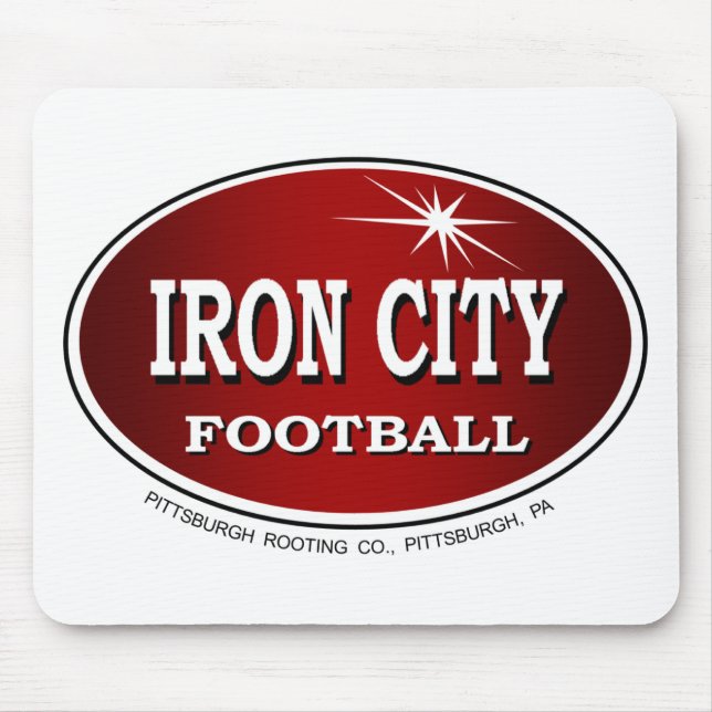 Tapis De Souris IRON CITY FOOTBALL Pittsburgh Style ~ Mousepad (Devant)