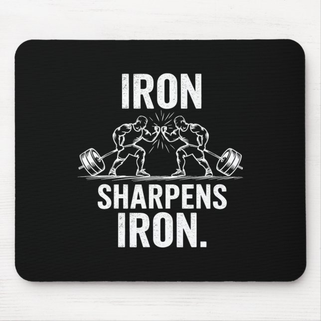 Tapis De Souris Iron Sharpens Fer - Gym Art Poids Design (Devant)