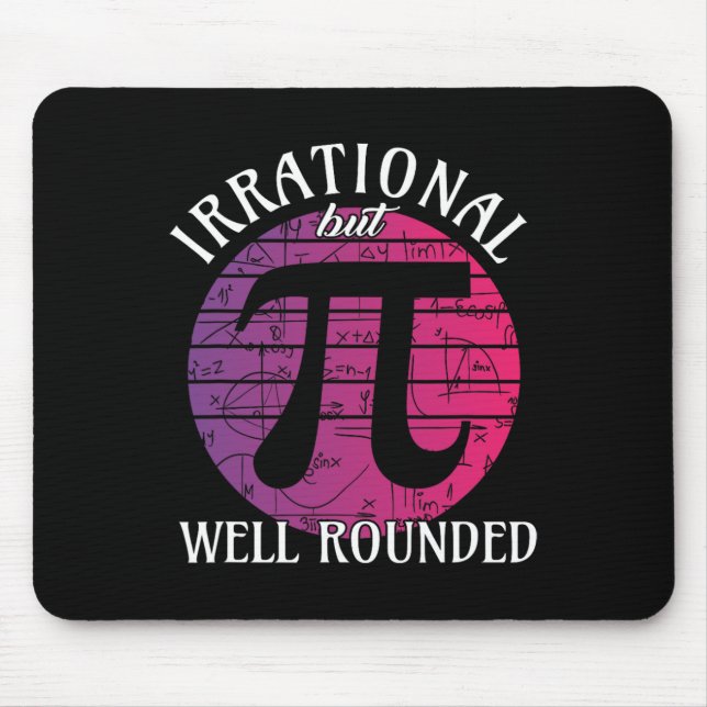 Tapis De Souris Irrationnel Mais Bien Arrondi' Math Femmes Pi Day  (Devant)