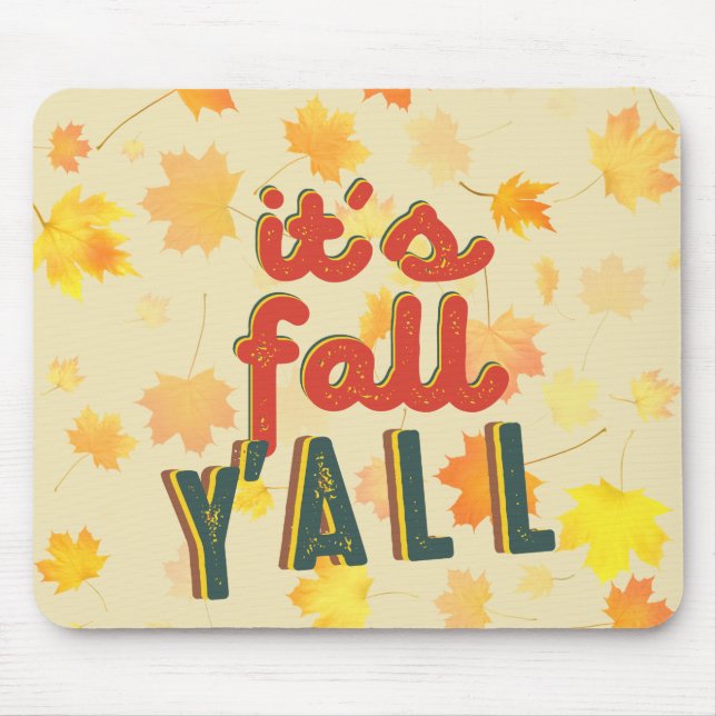 Tapis De Souris It´S Fall Y´All, Hello Fall (Devant)