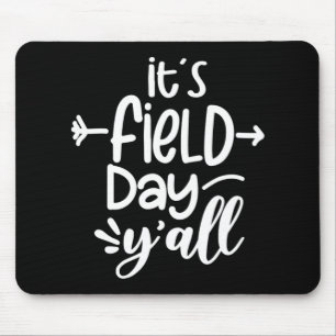 Tapis De Souris It's Field Day Y'all Fun Teacher Toxits For Women 