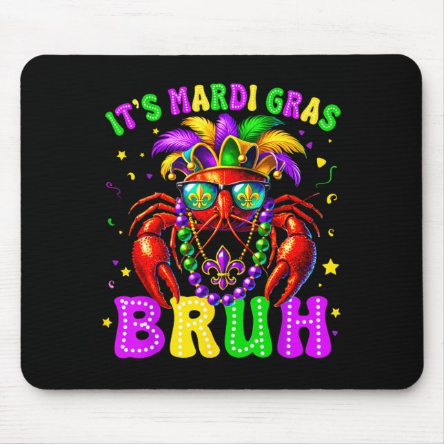 Tapis De Souris Its Mardi Gras Bruh Funny Crawfish Outfit Boys Gir (Devant)