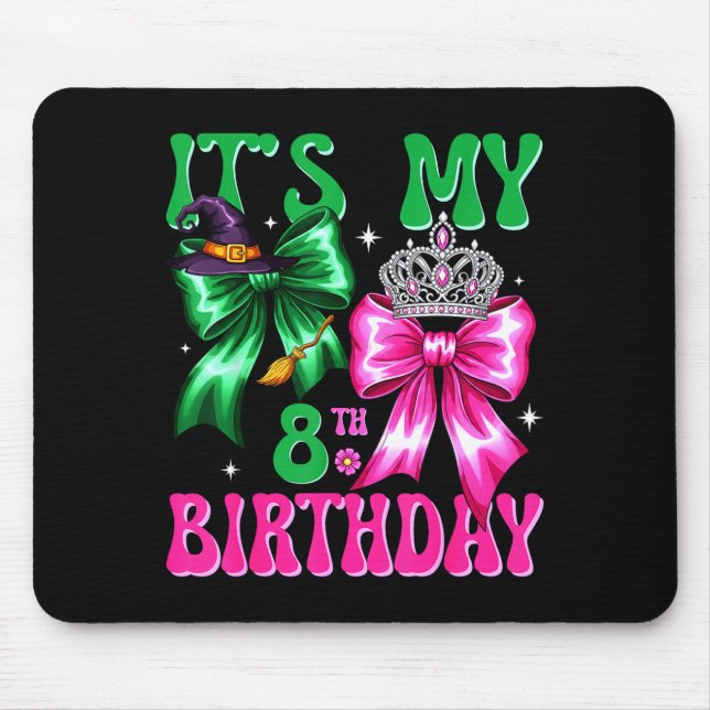 Tapis De Souris It's My 8th Birthday Witch Nk And Green Bow Croche (Devant)
