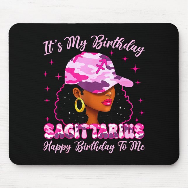 Tapis De Souris It's My Birthday Sagittarius Black Woman Nk Camo  (Devant)