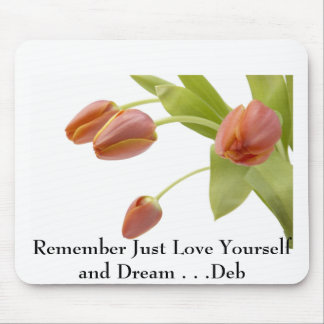 Tapis De Souris j0422449, se rappellent juste l'amour vous-même et