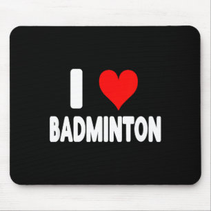 Tapis De Souris J'adore le badminton - Cœur Mignon Drôle Sports