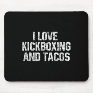 Tapis De Souris J'adore le kickboxing et les tacos drôle kickbox a