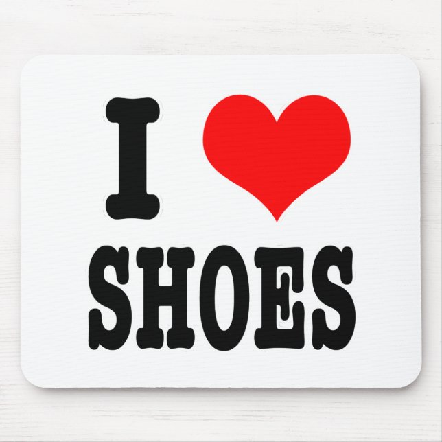 Tapis De Souris J'ADORE les chaussures (Devant)