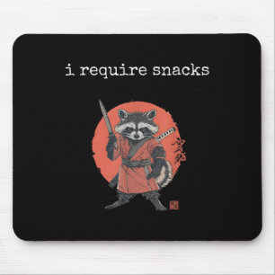 Tapis De Souris J'Ai Besoin De Snacks Raccoon, Funny Raccoon Meme