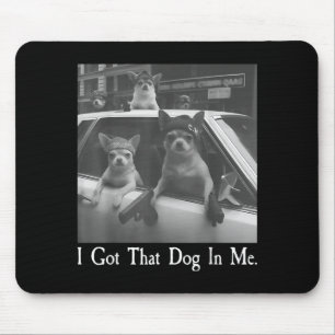 Tapis De Souris J'ai ce chien en amoureux drôles de chiens Chihuah