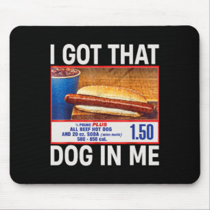Tapis De Souris J'Ai Ce Chien En Moi Drôle Hotdogs Combo 4th De Ju