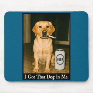 Tapis De Souris J'ai Ce Chien En Moi Drôle Retriever Fumant De La 