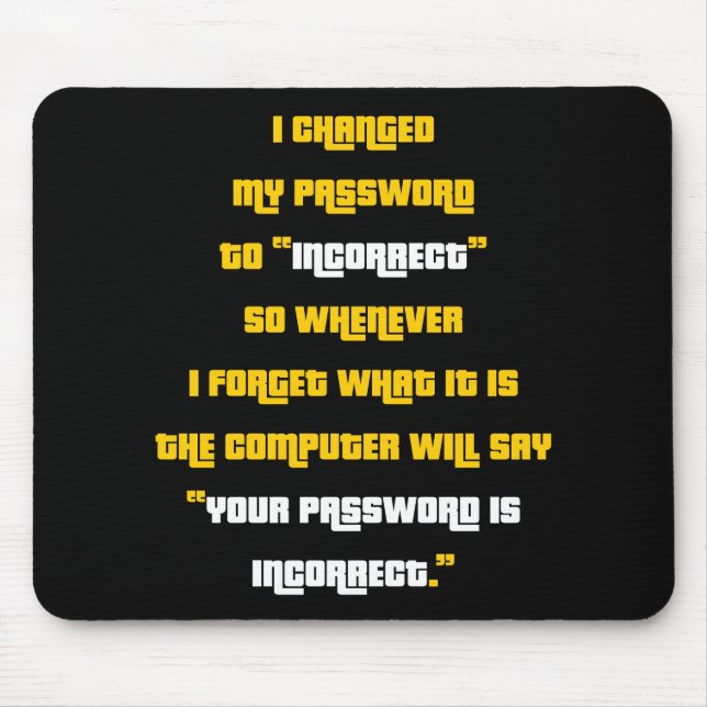 Tapis De Souris J'ai changé mon mot de passe (Devant)