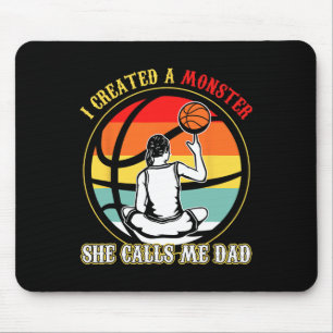 Tapis De Souris J'Ai Créé Un Monstre Qu'Elle M'Appelle Papa Basket