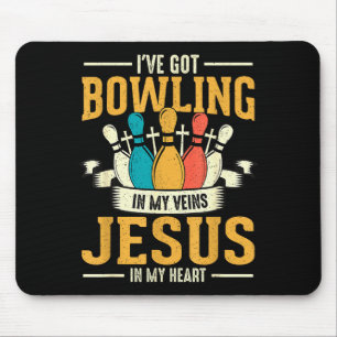 Tapis De Souris J'ai du bowling dans les veines et Jésus dans le c