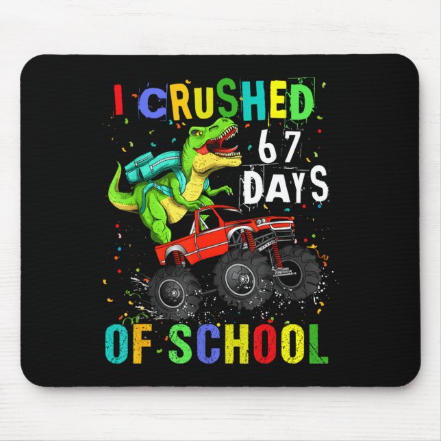 Tapis De Souris J'ai écrasé 67 jours d'école drôle six sept mème B (Devant)