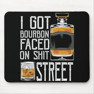 Tapis De Souris J'ai eu la rue bourbonnée - Whisky & Bourbon