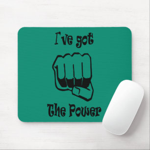 Tapis De Souris J'ai le pouvoir - Mousepad