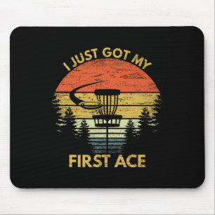 Tapis De Souris J'ai obtenu mon premier As Motivational Disc Golf