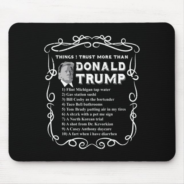Tapis De Souris J'ai plus confiance que Donald Trump Anti Potus Vo (Devant)