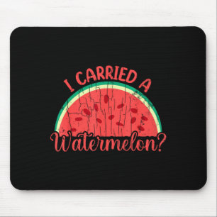 Tapis De Souris J'ai Porté Un Pastèque Amusant Amateur De Fruit D'