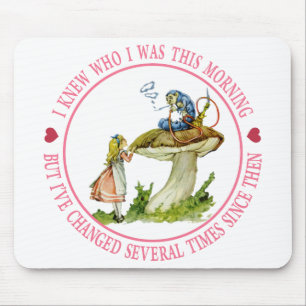 Tapis De Souris J'ai su qui j'étais ce matin, mais j'ai changé