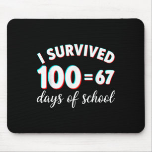 Tapis De Souris J'ai survécu 100 jours d'école drôle 67 mème math