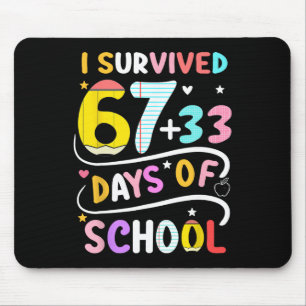 Tapis De Souris J'ai survécu 100 jours d'école plus intelligent 67