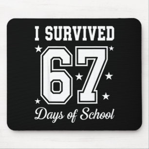 Tapis De Souris J'ai survécu 67 jours d'école 67 Mème Enseignants